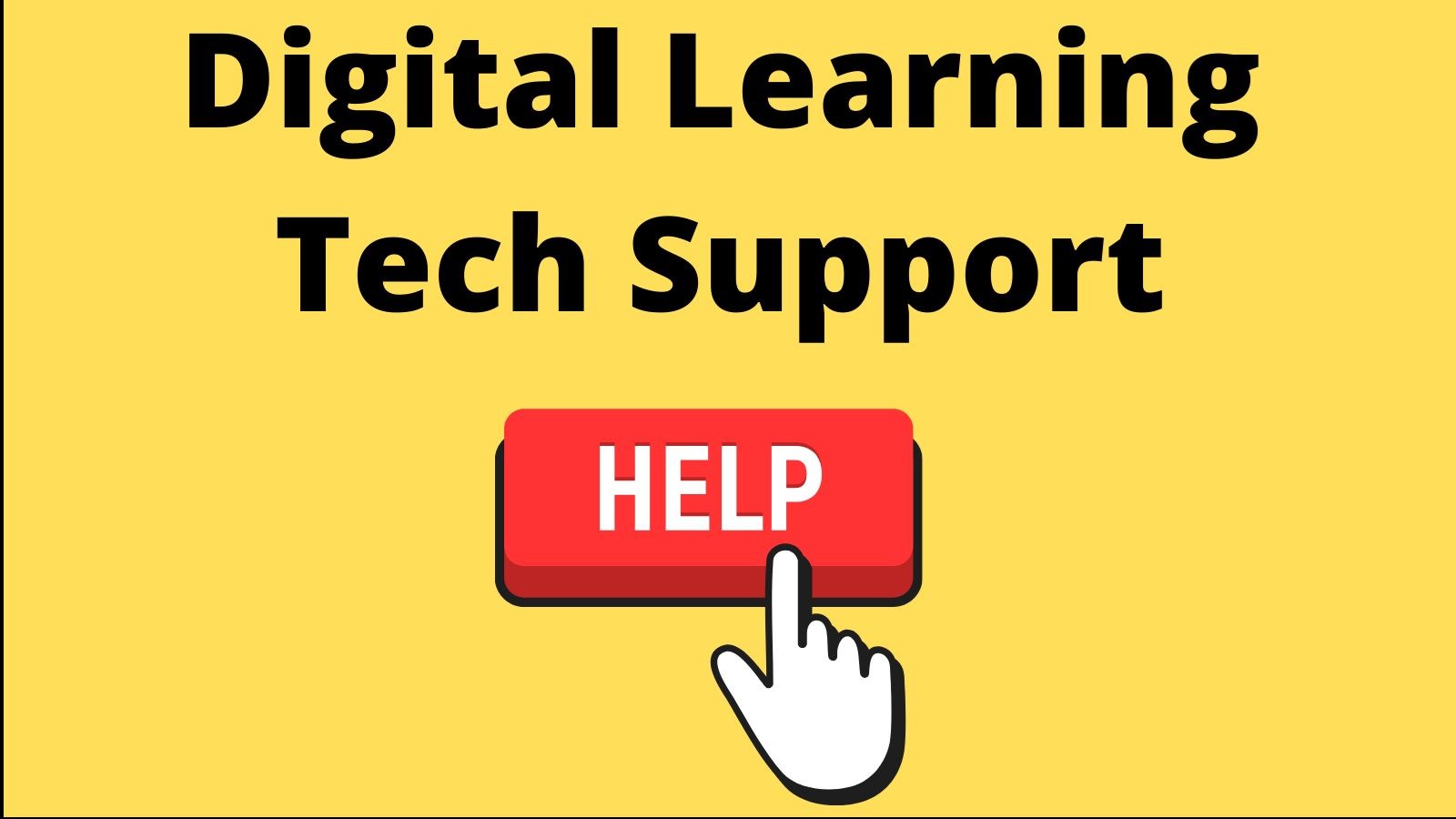 Digital Learning Tech Support
